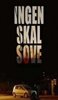 Ingen skal sove (2019) Hindi Dubbed Full Movie