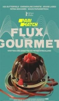Flux Gourmet (2022) Hindi Dubbed Full Movie