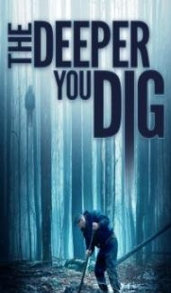 The Deeper You Dig (2019) Hindi Dubbed Full Movie