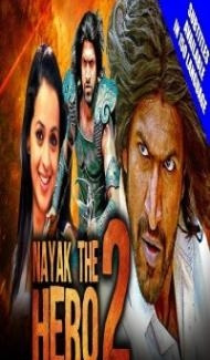 Nayak The Hero 2 (2021) South Indian Hindi Dubbed Movie Full Movie