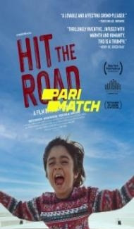 Hit the Road (2021) Hindi Dubbed Full Movie