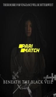 Beneath the Black Veil (2019) Hindi Dubbed Full Movie