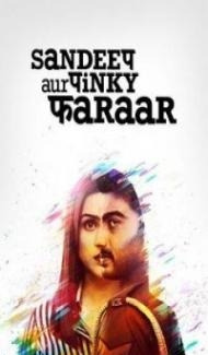 Sandeep Aur Pinky Faraar (2021) Hindi Movie Full Movie