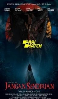 Jangan Sendirian (2021) Hindi Dubbed Full Movie