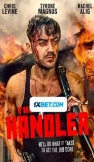 The Handler (2021) Hindi Dubbed Full Movie