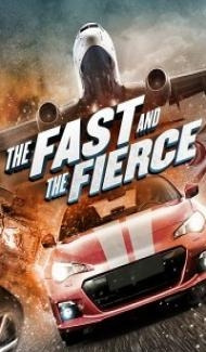 The Fast and The Fierce (2017) Hindi Dubbed Full Movie