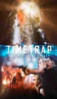 Time Trap (2017) Hindi Dubbed Full Movie