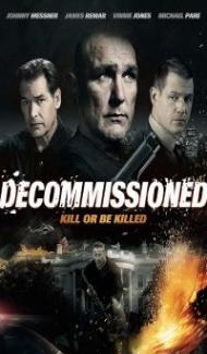 Decommissioned (2016) Dual Audio Hindi Dubbed Full Movie