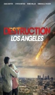 Destruction Los Angels (2017) Hindi Dubbed Full Movie