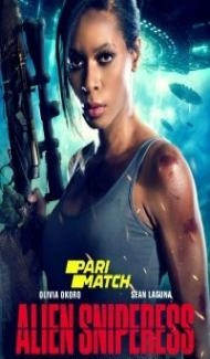 Alien Sniperess (2022) Hindi Dubbed Full Movie