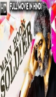 Main Hoon Soldier (2018) South Indian Hindi Dubbed Movie Full Movie