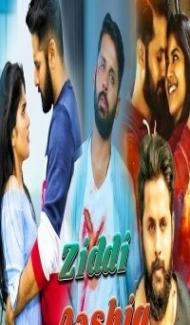 Ziddi Aashiq (2018) South Indian Hindi Dubbed Movie Full Movie