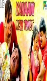 Kahaani Mein Twist (2020) South Indian Hindi Dubbed Movie Full Movie