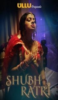Shubhratri (2019) Web Series Full Movie