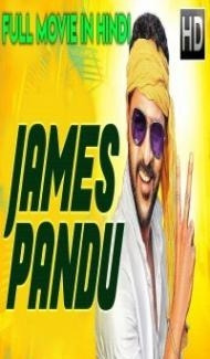 James Pandu (2020) South Indian Hindi Dubbed Movie Full Movie