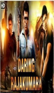 Daring Raajakumara (2019) South Indian Hindi Dubbed Movie Full Movie