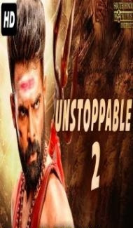 UNSTOPPABLE 2 (2019) South Indian Hindi Dubbed Movie Full Movie