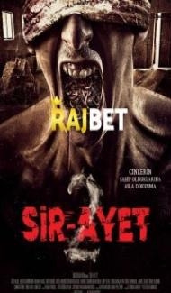 Sir Ayet 2 (2019) Hindi Dubbed Full Movie