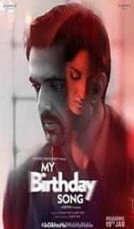 My Birthday Song (2018) Hindi Movie Full Movie