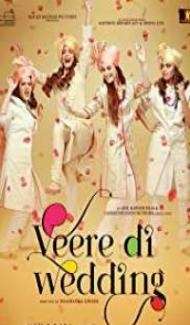 Veere Di Wedding (2018) Hindi Movie Full Movie