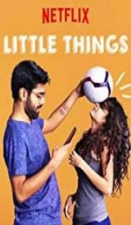 Little Things (2019) Season 2 Hindi Web Series Netflix Original Full Movie