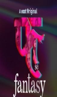 Fuh se Fantasy (2019) Hindi Movie Full Movie