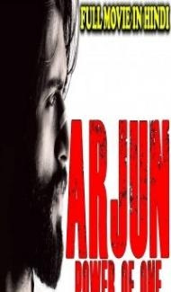Arjun Power Of One (2018) South Indian Hindi Dubbed Movie Full Movie