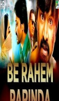 Be Rahem Parinda (2019) South Indian Hindi Dubbed Movie Full Movie