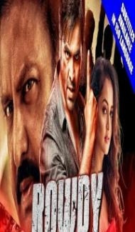 Rowdy (2019) South Indian Hindi Dubbed Movie Full Movie