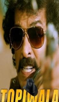 Topiwala (2020) South Indian Hindi Dubbed Full Movie