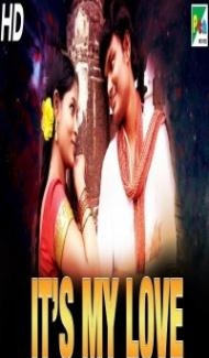 Its My Love (2019) South Indian Hindi Dubbed Movie Full Movie