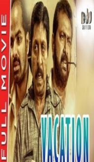 Vacation (2020) South Indian Hindi Dubbed Movie Full Movie