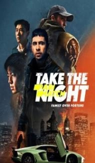 Take the Night (2022) Hindi Dubbed Full Movie
