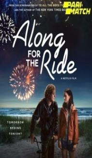 Along for the Ride (2022) Hindi Dubbed Full Movie