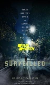 Surveilled (2021) Hindi Dubbed Full Movie