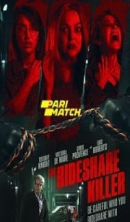 The Rideshare Killer (2022) Hindi Dubbed Full Movie