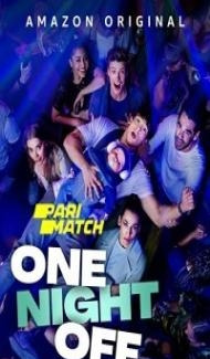 One Night Off (2021) Hindi Dubbed Full Movie