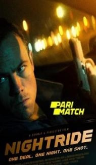 Nightride (2021) Hindi Dubbed Full Movie