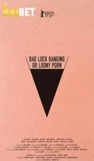 Bad Luck Banging or Loony Porn (2021) Hindi Dubbed Full Movie