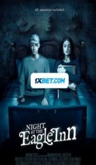 Night at the Eagle Inn (2021) Hindi Dubbed Full Movie