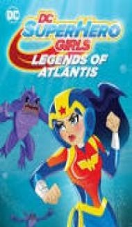 DC Super Hero Girls Legends of Atlantis (2018) English Movie Full Movie