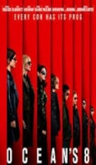 Oceans 8 (2018) English Movie Full Movie