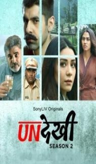 Undekhi (2022) Season 2 Web Series Full Movie
