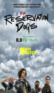 Reservation Dogs (2021) Web Series Full Movie