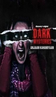 Dark Mysteries Anjaan Kahaniyaan (2022) Web Series Full Movie