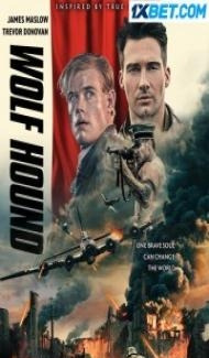 Wolf Hound (2022) Hindi Dubbed Full Movie