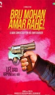 Brij Mohan Amar Rahe (2018) Hindi Movie Full Movie
