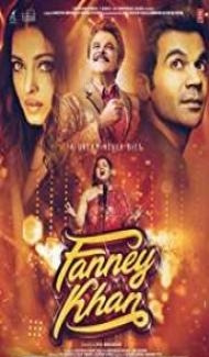 Fanney Khan (2018) Hindi Movie Full Movie