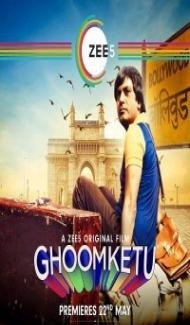 Ghoomketu (2020) Hindi Movie ZEE5 Full Movie