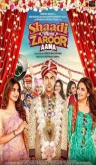 Shaadi Mein Zaroor Aana (2017) Hindi Movie Full Movie